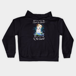 Wait What I Have An Attitude No Really Who Knew, Funny Jack Russell Sayings Kids Hoodie